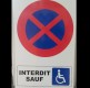 Panneau PVC - Arrêt et stationnement interdits sauf handicapés